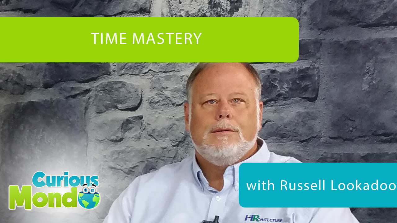 Principles and Tools for Time Mastery